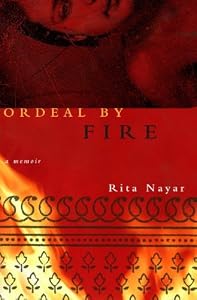 Ordeal by Fire by Rita Nayar