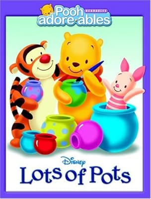 Lots of Pots (Pooh Adorables)