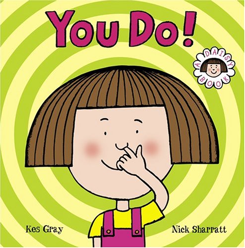 You Do!: A Daisy Book by Kes Gray