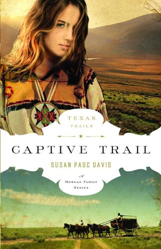 Captive Trail by Susan Page Davis