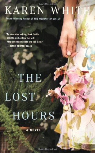 The Lost Hours by Karen White