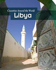 Libya (Countries Around the World (Hardcover)) by Nick Hunter