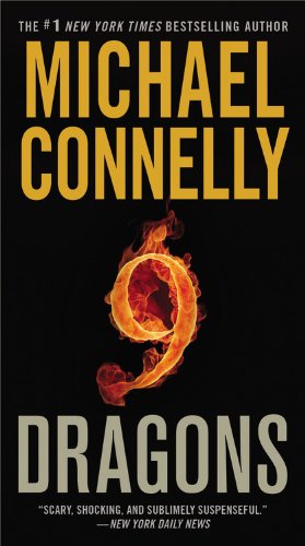 Nine Dragons (A Harry Bosch Novel) by Michael Connelly