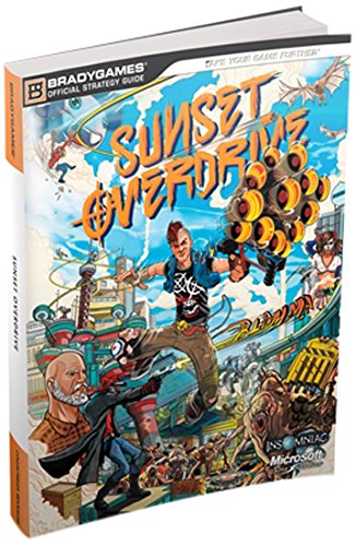 Sunset Overdrive Official Strategy Guide by BradyGames