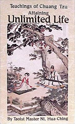 Attaining Unlimited Life: Teachings of Chuang Tzu