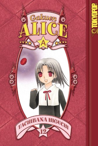 Gakuen Alice Volume 12 by Tachibana Higuchi