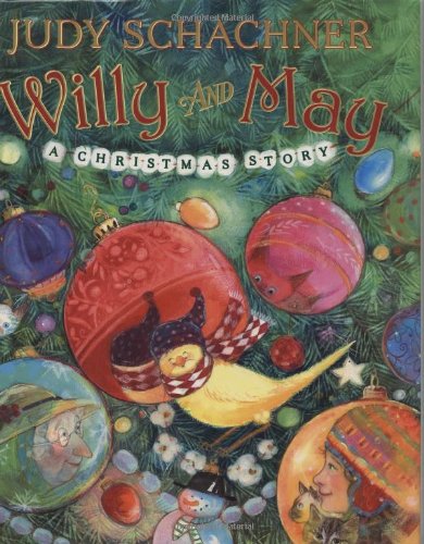 Willy and May by Judy Schachner