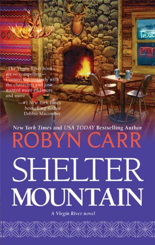 Shelter Mountain (Virgin River) by Robyn Carr