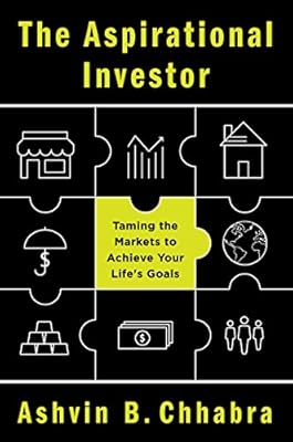 The Aspirational Investor: Taming the Markets to Achieve Your Life's Goals