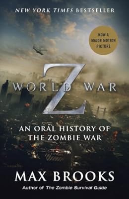 World War Z: An Oral History of the Zombie War