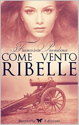 Francesca Prandina - Come vento ribelle (2015)