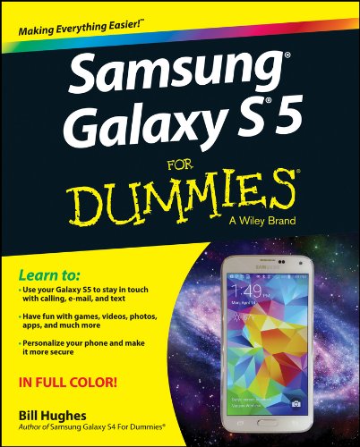 Samsung Galaxy S5 For Dummies (For Dummies (Computer/Tech)) by Aaron Halbert