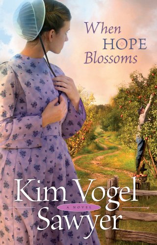When Hope Blossoms by Kim Vogel Sawyer