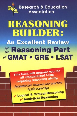 Reasoning Builder for Admission and Standardized Tests (Test Preps) by The Editors of REA