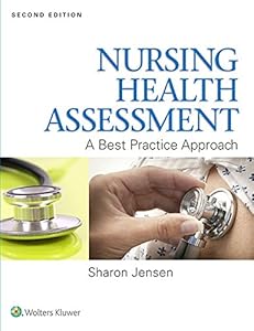 Nursing Health Assessment: A Best Practice Approach by Sharon Jensen MN  RN
