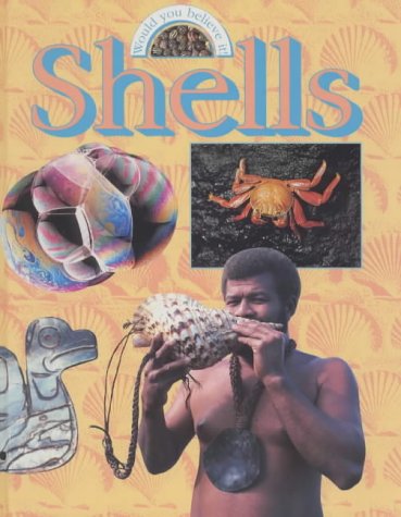 Shells (Would You Believe It!) by Catherine Chambers