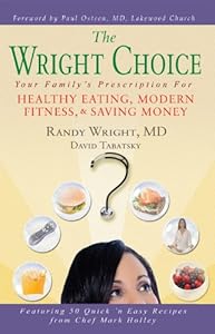 The Wright Choice by Randy Wright MD