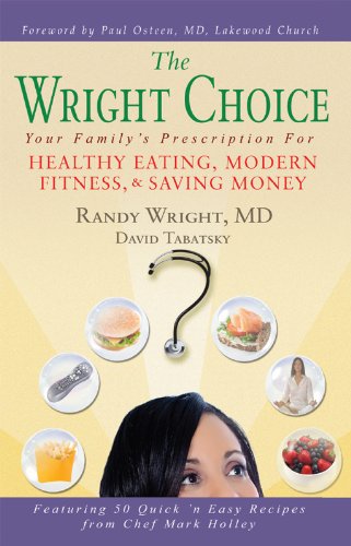 The Wright Choice by Randy Wright MD