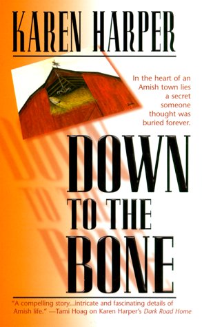 Down To The Bone by Karen Harper