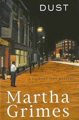 Dust: A Richard Jury Mystery
