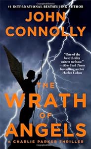The Wrath of Angels: A Charlie Parker Thriller