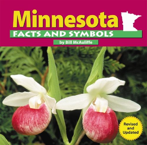 Minnesota Facts and Symbols by Bill McAuliffe