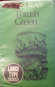 Thrush Green- Large Print