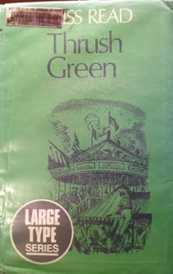 Thrush Green- Large Print