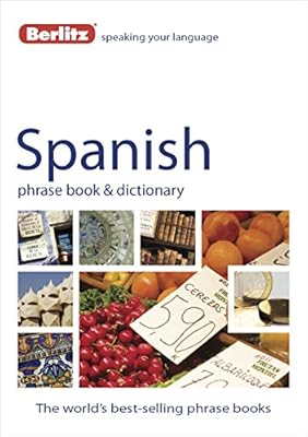 Berlitz Spanish Phrase Book &amp; Dictionary