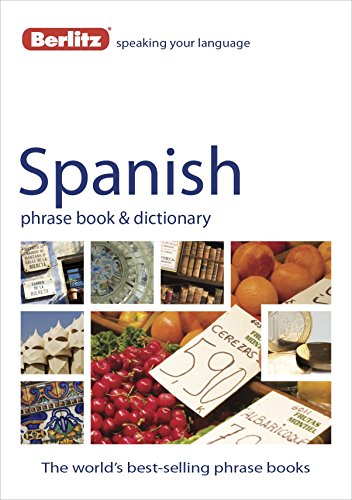 Berlitz Spanish Phrase Book &amp; Dictionary by Berlitz Publishing