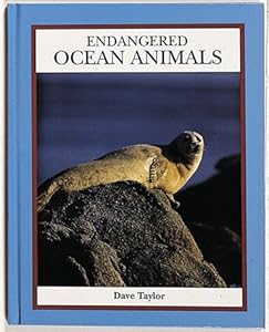 Endangered Ocean Animals (Endangered Animals (Crabtree Hardcover))