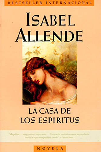 La Casa de los Espíritus by Isabel Allende