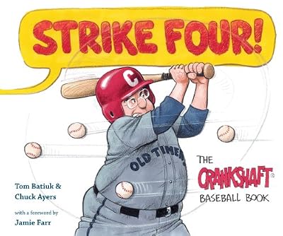 Strike Four! The Crankshaft Baseball Book