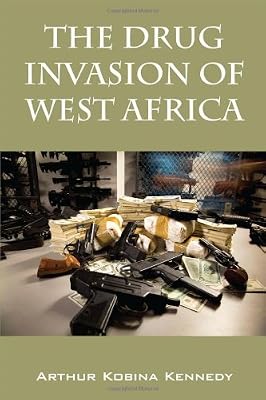 The Drug Invasion of West Africa