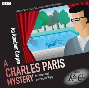 An Amateur Corpse: A Charles Paris Mystery: A BBC Full-Cast Radio Drama (BBC Radio Crimes: a Charles Paris Mystery)
