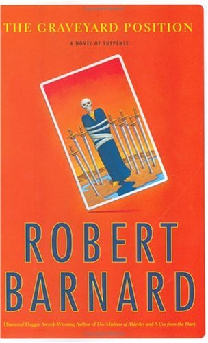 The Graveyard Position: A Novel of Suspense by Robert Barnard