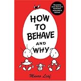 How to Behave and Why
