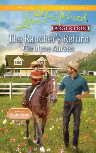 The Rancher's Return by Carolyne Aarsen