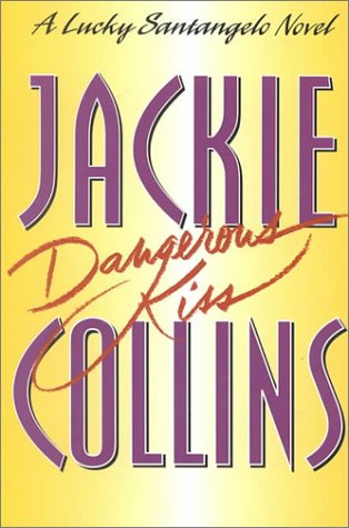 Dangerous Kiss (G K Hall Large Print Book Series) by Jackie Collins