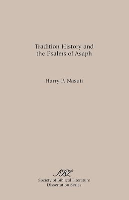 Tradition History and the Psalms of Asaph