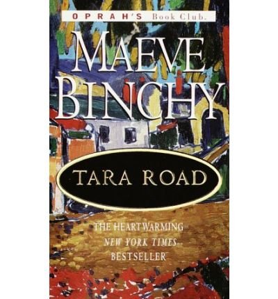 Tara Road by Maeve Binchy