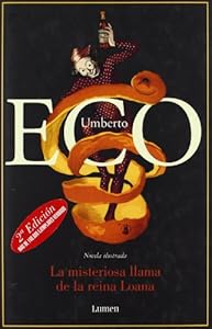 La Misteriosa Llama De La Reina Loana (Spanish Edition)