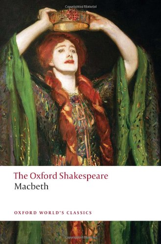 The Oxford Shakespeare: Macbeth by William Shakespeare