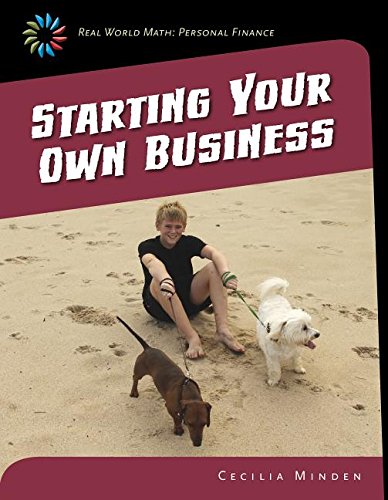 Starting Your Own Business by Cecilia Minden