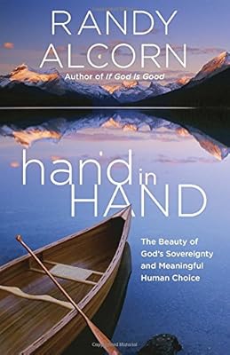 hand in Hand: The Beauty of God's Sovereignty and Meaningful Human Choice