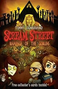 Scream Street: Bk. 10: Rampage of the Goblins