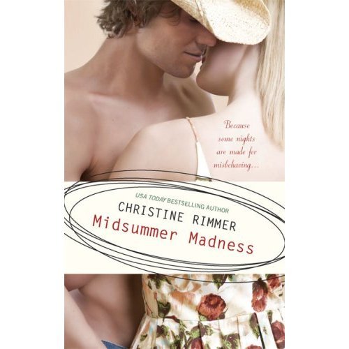 Midsummer Madness by Christine Rimmer