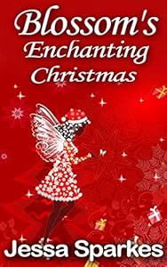 Blossoms Enchanting Christmas by Jessa Sparkes