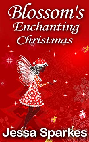Blossoms Enchanting Christmas by Jessa Sparkes