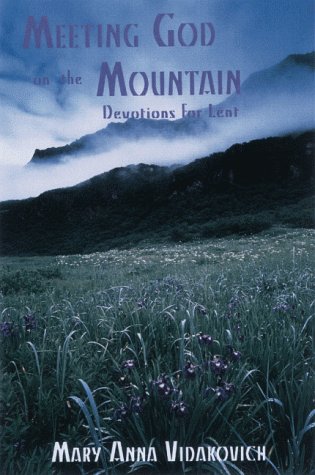 Meeting God on the Mountain: Devotions for Lent by Upper Room Books
